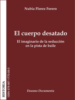 cover image of El cuerpo desatado